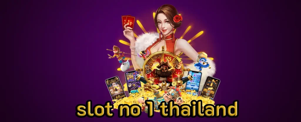 slot no 1 thailand